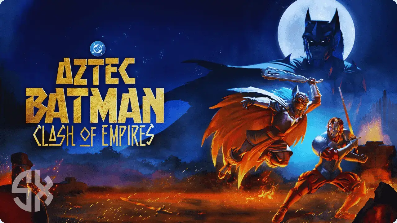 Aztec Batman Clash of Empires animated movie poster featuring Yohualli Coatl as the Dark Knight in Aztec warrior armor